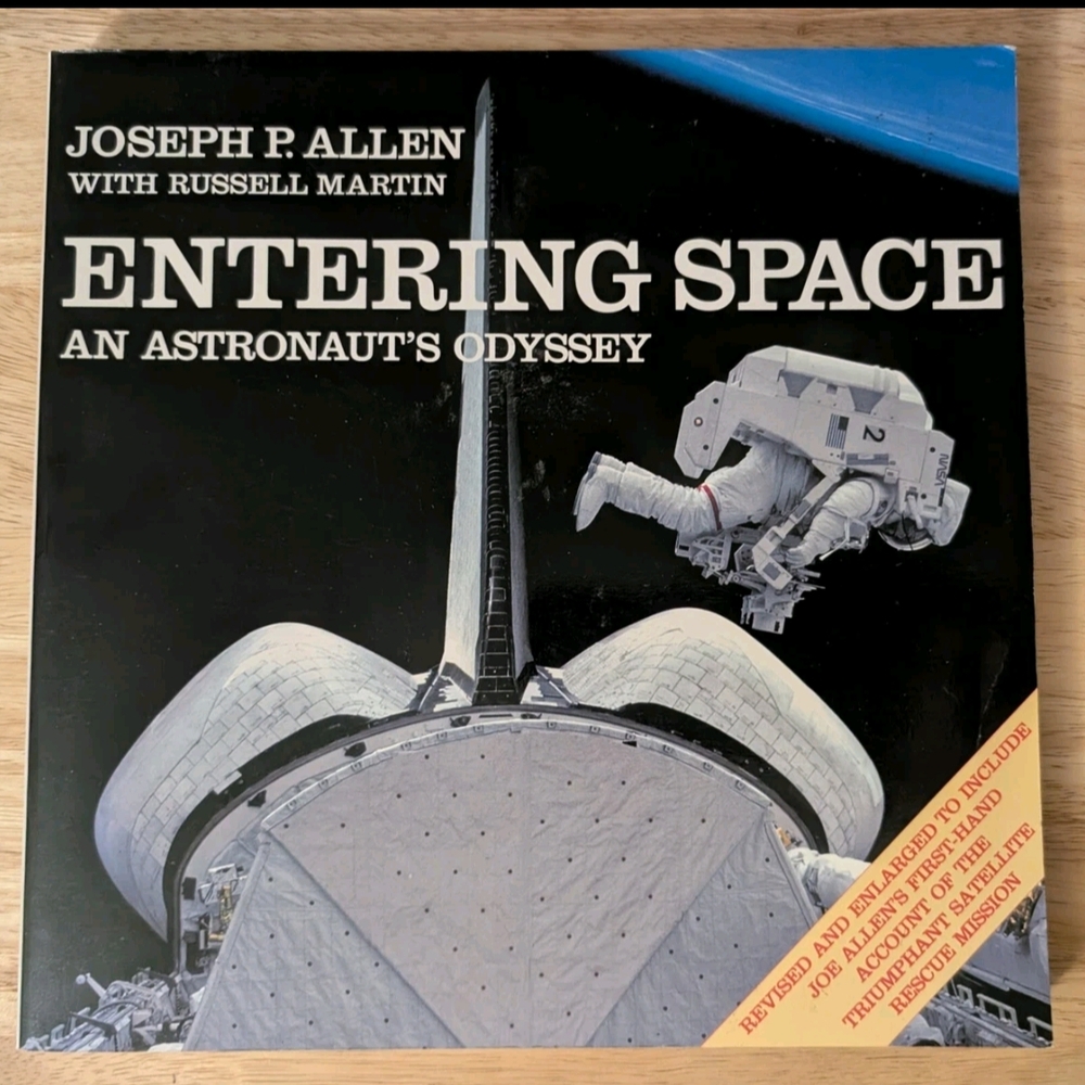 Entering Space: An Astronaut's Odyssey Book